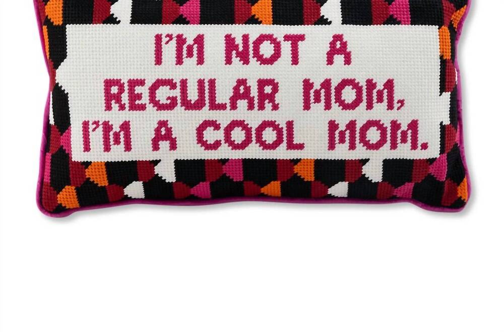 NEW FURBISH STUDIO i'm not a regular mom, i am a cool mom needlepoint pillow in